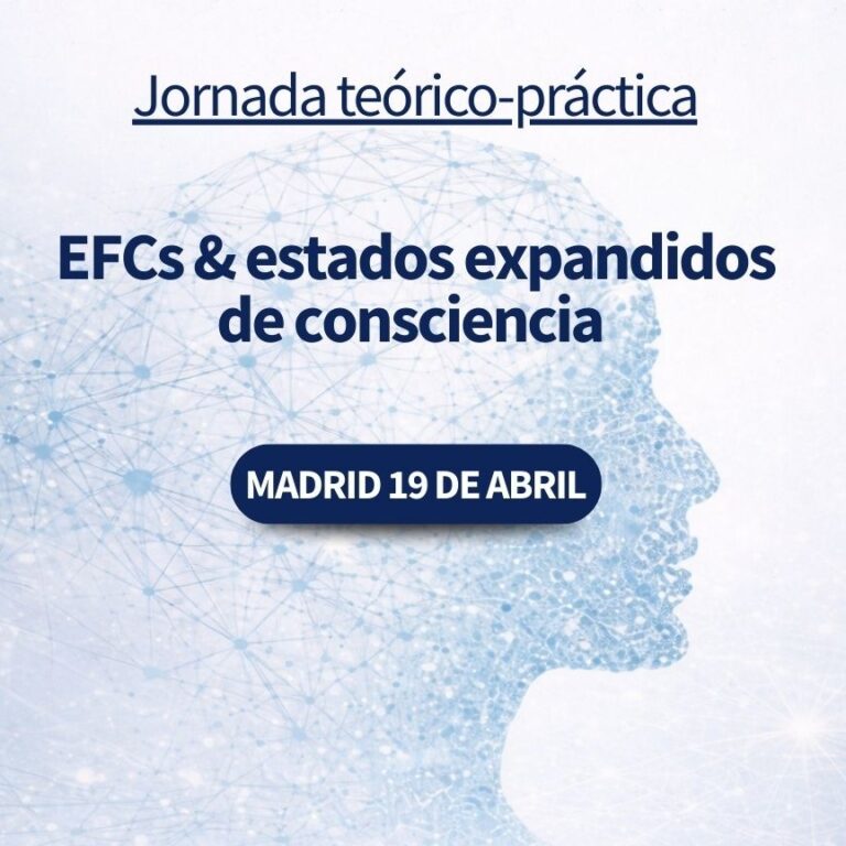 Jornada teórico-práctica EFCs (experiencias fuera del cuerpo) & estados expandidos de consciencia