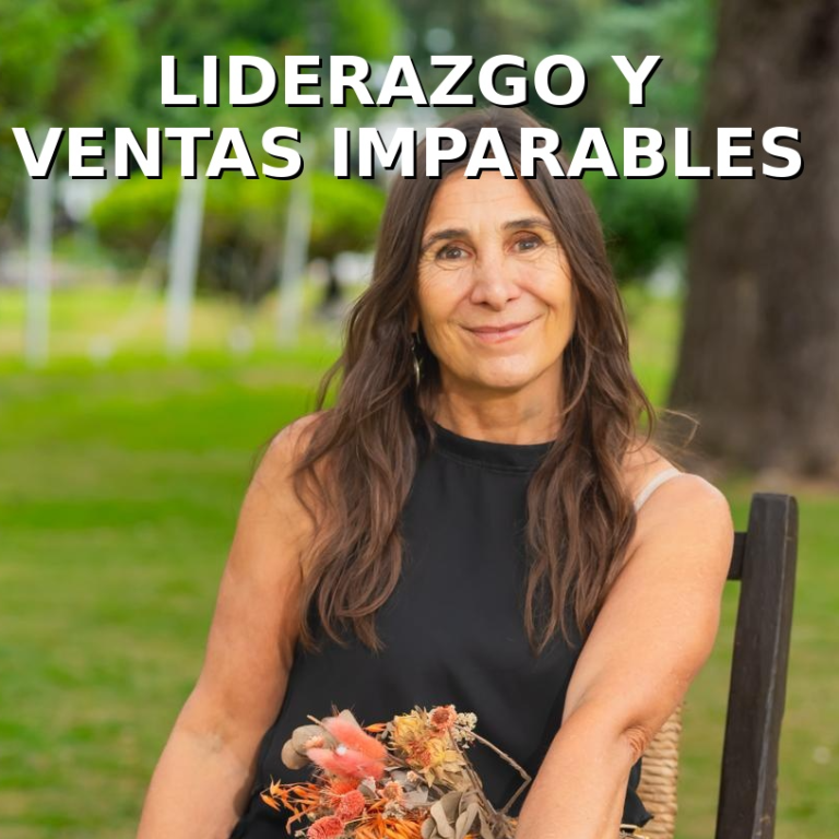 Metodología de liderazgo y ventas imparables