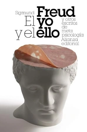 El yo y el ello. Y otros ensayos de metapsicología