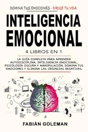 Inteligencia Emocional: 4 Libros en 1