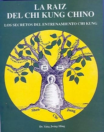 La Raíz del Chi Kung Chino